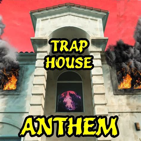 traphouse anthem lyrics